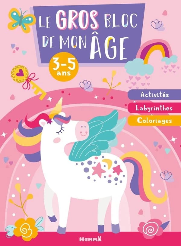 Le gros bloc de mon âge : Activités, labyrinthes, coloriages