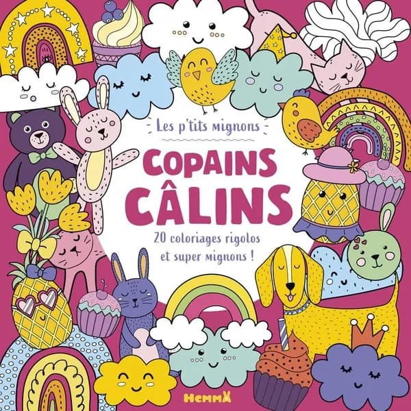 Les p'tits mignons : Copains câlins : 20 coloriages rigolos et super mignons !