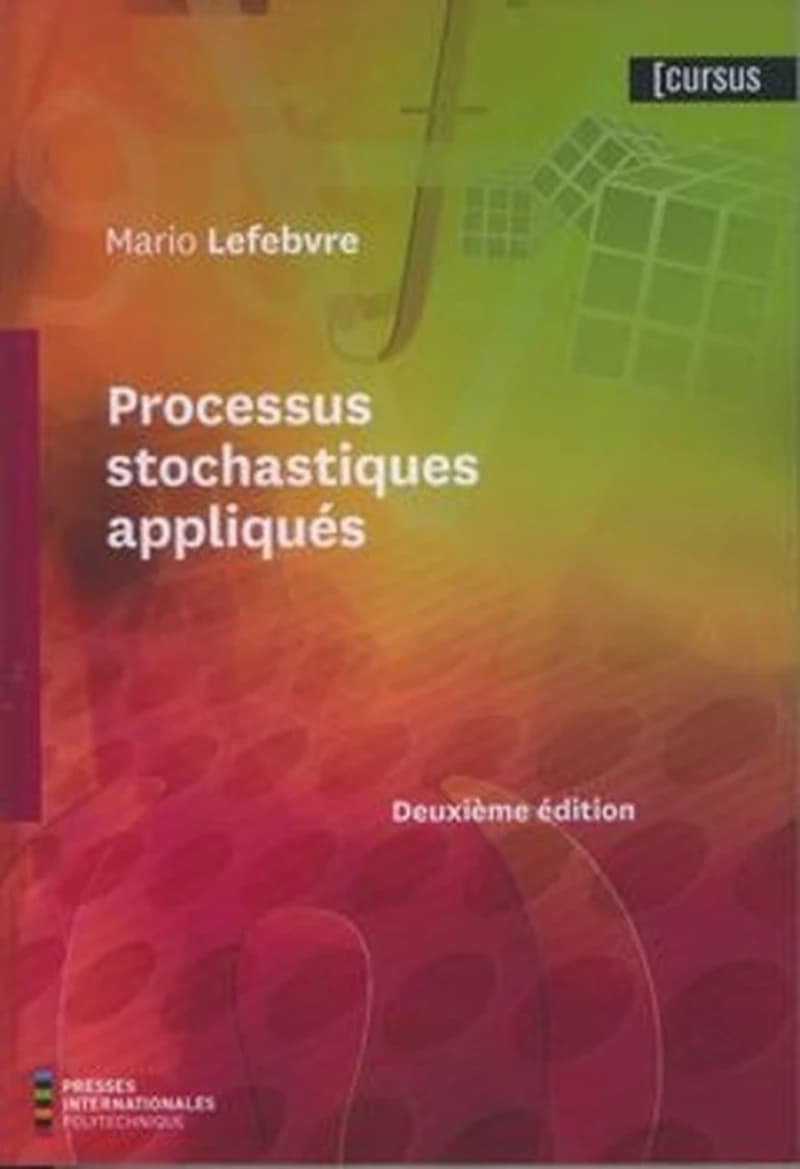 Processus stochastiques appliqués, 2e éd.