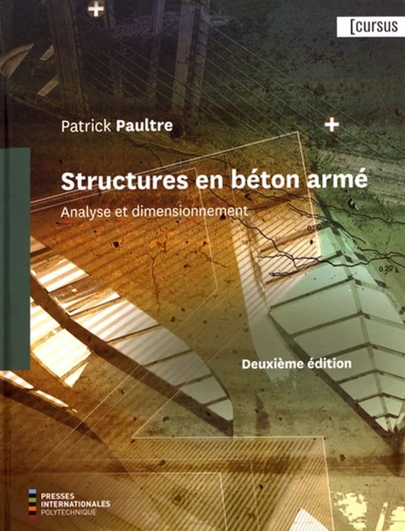Structures en béton armé : analyse et dimensionnement (2e éd.) Patrick Paultre