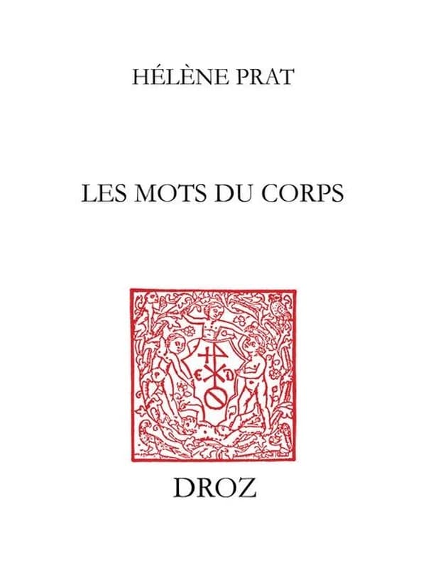 Les mots du corps : un imaginaire lexical dans "Les tragiques" d'Agrippa d'Aubigné
