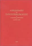 A bibliography of French emblem books of the sixteenth and seventeenth centuries. [A-K]
