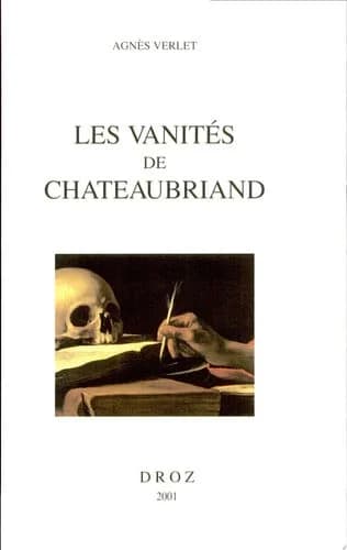 Les vanités de Chateaubriand