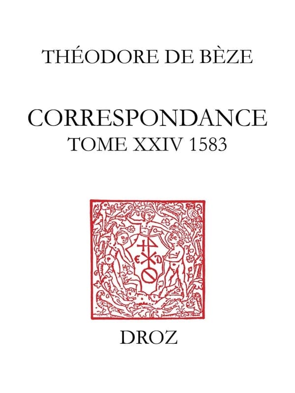 Correspondance de Théodore de Bèze