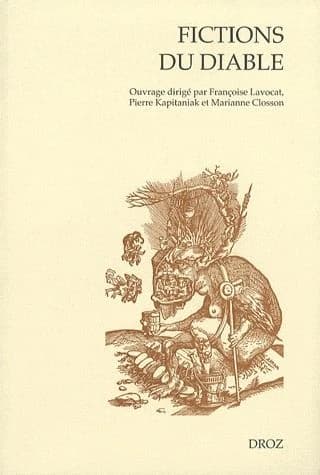 Fictions du diable : démonologie et littérature de saint Augustin à Léo Taxil