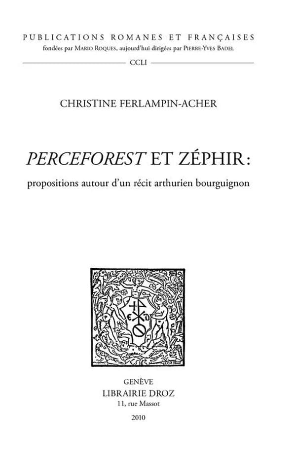 Perceforest et Zéphir : propositions autour d'un récit arthurien bourguignon