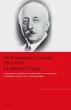 De la croissance à la crise, 1925-1935 : le moment Tannery : une tentative avortée de modernisation conservatrice et libérale à l'heure de la mondalisation