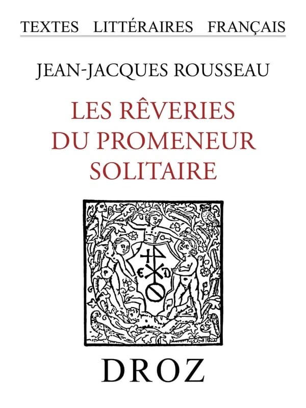 Les rêveries du promeneur solitaire