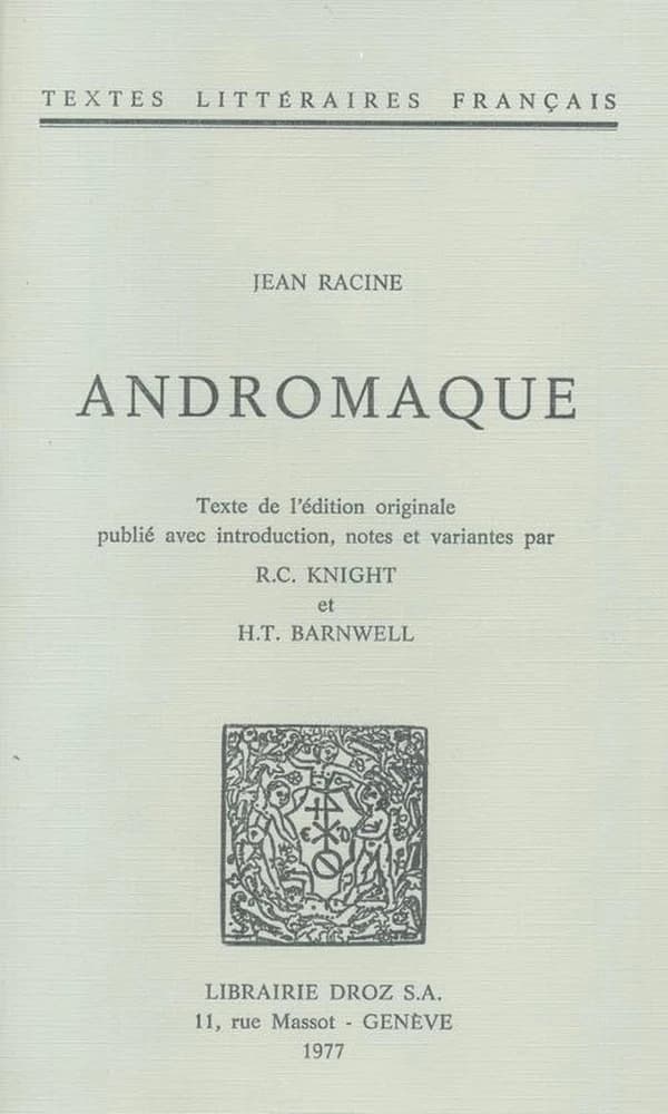 Andromaque : texte de l''édition originale (1667)