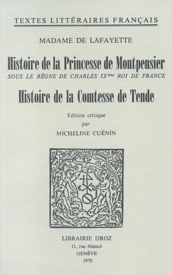 Histoire de la princesse de montpensier sous le regne de charles ixe roi de france
