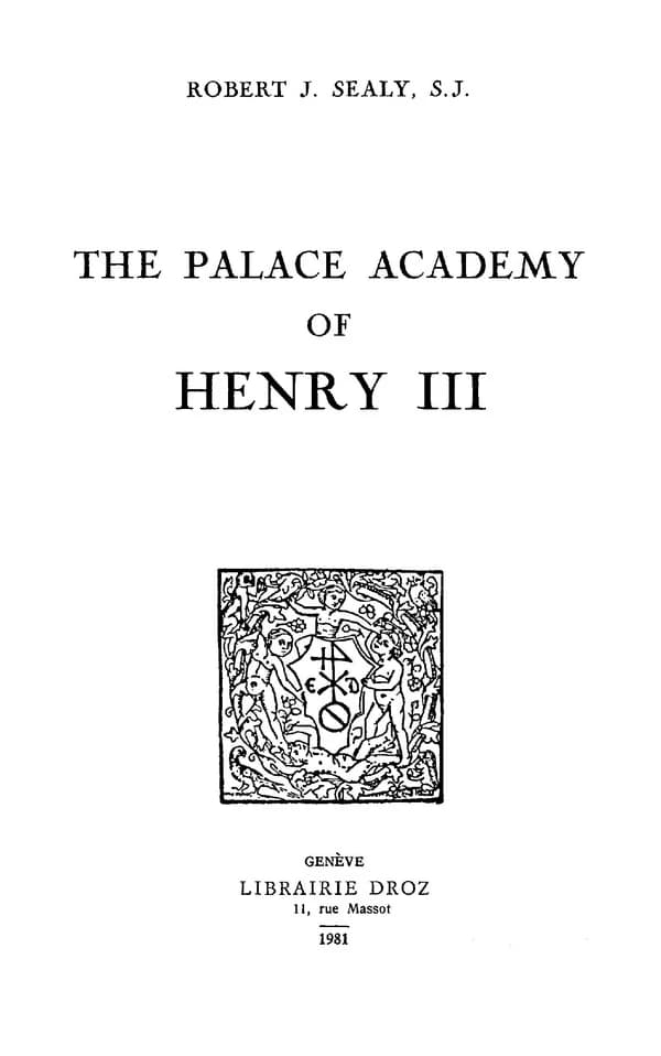 The palace academy of henry iii