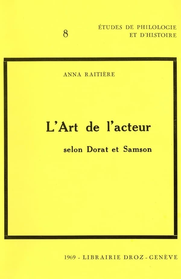 L'art de l'acteur selon dorat et samson (1766-1863