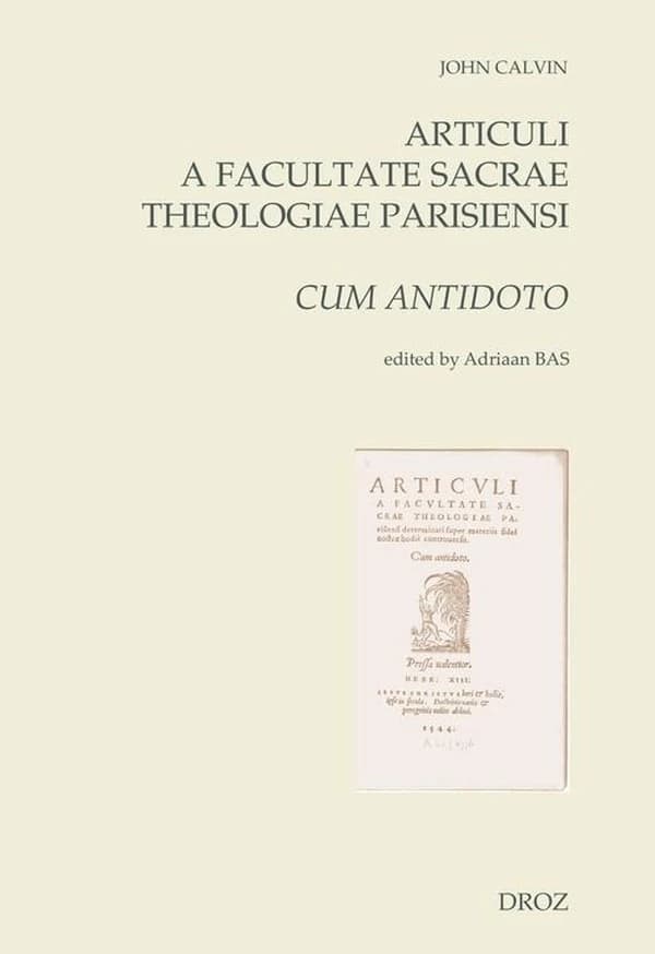 Articuli a facultate sacrae theologiae parisiensi determinati super materiis fidei nostrae hodie controversis : cum antidoto, 1544