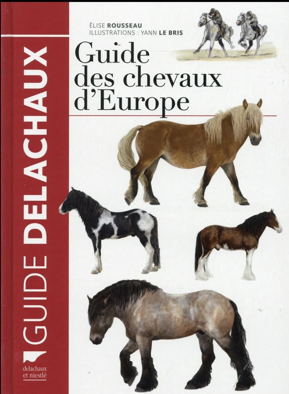 Guide des chevaux d'Europe