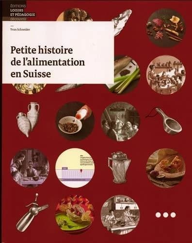 Petite histoire de l'alimentation en Suisse