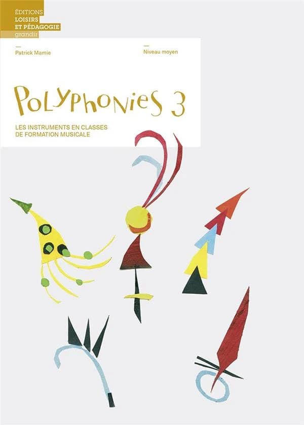 Polyphonies 3 ; les instruments en classe de formation musicale ; niveau moyen
