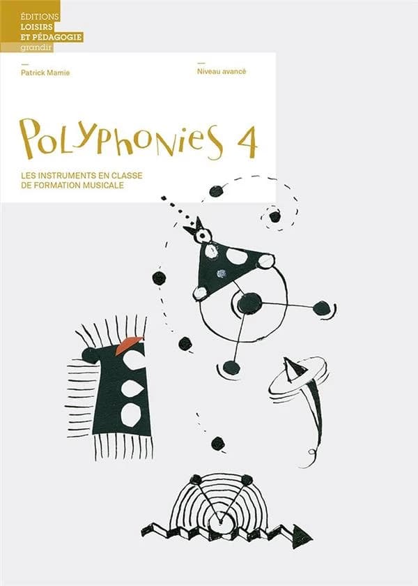 Polyphonies 4 ; les instruments en classe de formation musicale ; niveau avancé