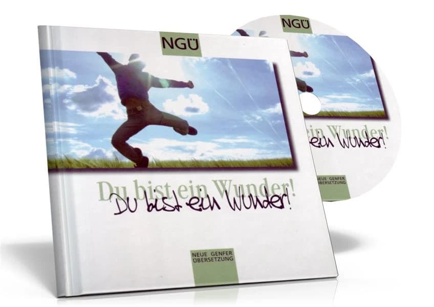 Du bist ein Wunder : NGÜ-Bildband mit CD