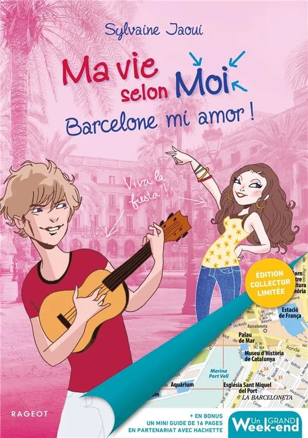 Ma vie selon moi : Barcelone mi amor ! (Éd. collector limitée) Sylvaine Jaoui ; illustrations de Colonel Moutarde