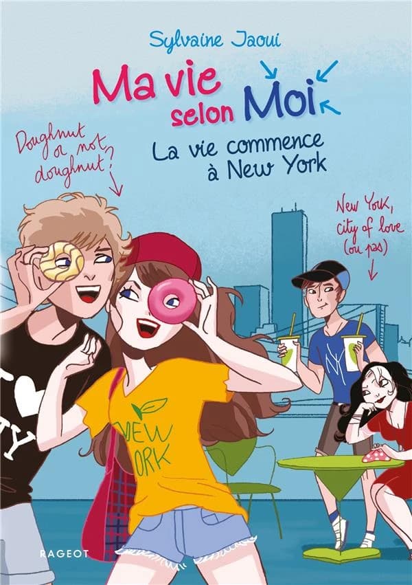 Ma vie selon moi : la vie commence à New York
