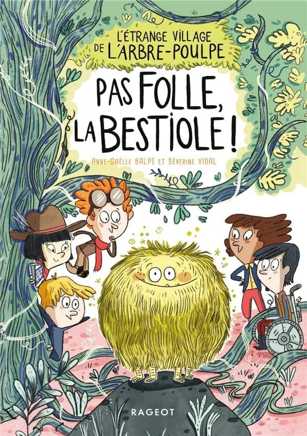 Pas folle, la bestiole !