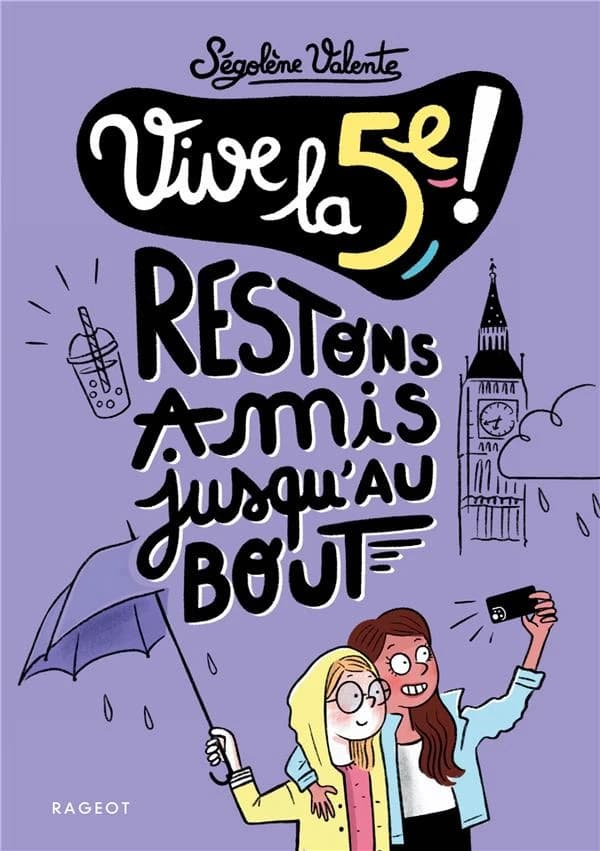 Vive la 5e ! : restons amis jusqu'au bout