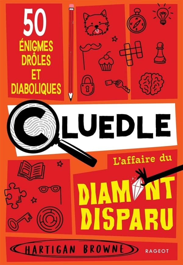 L'affaire du diamant disparu : 50 énigmes drôles et diaboliques