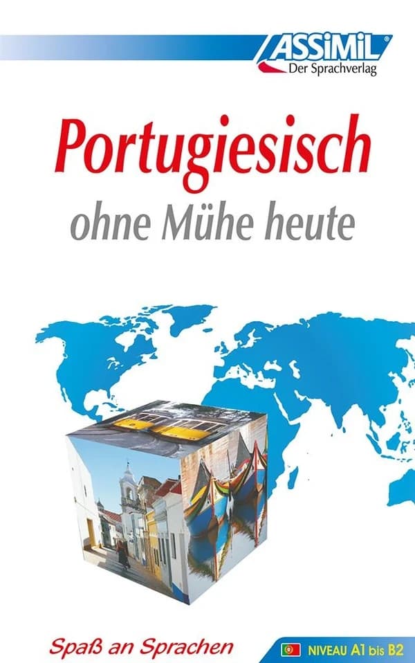 Portugiesisch ohne Mühe heute : die Methode für jeden Tag