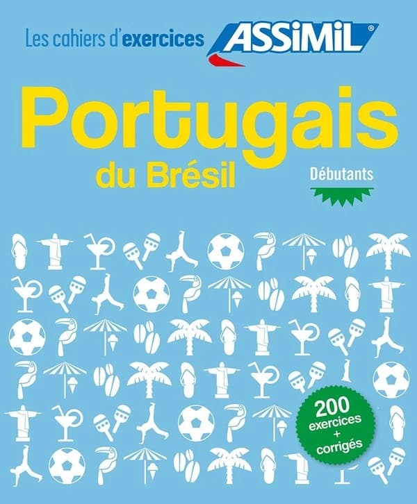 Portugais du Brésil. Cahier d'exercices. Débutants