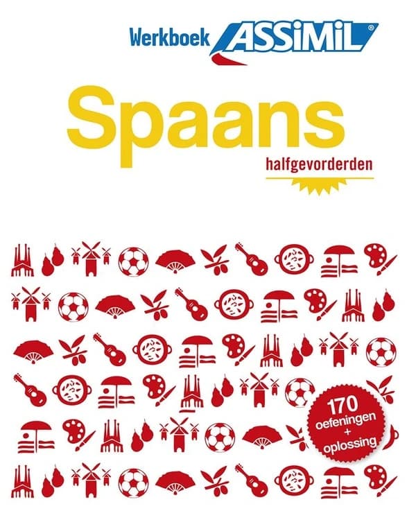 Les cahiers d'exercices : spaans halfgevorderden