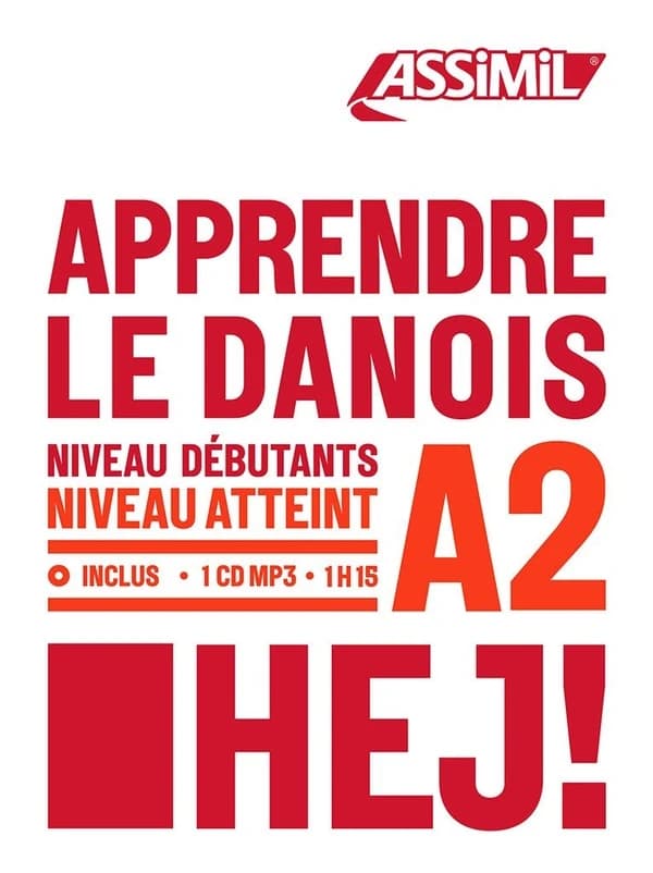 Apprendre le danois : niveau débutants, [niveau atteint] A2