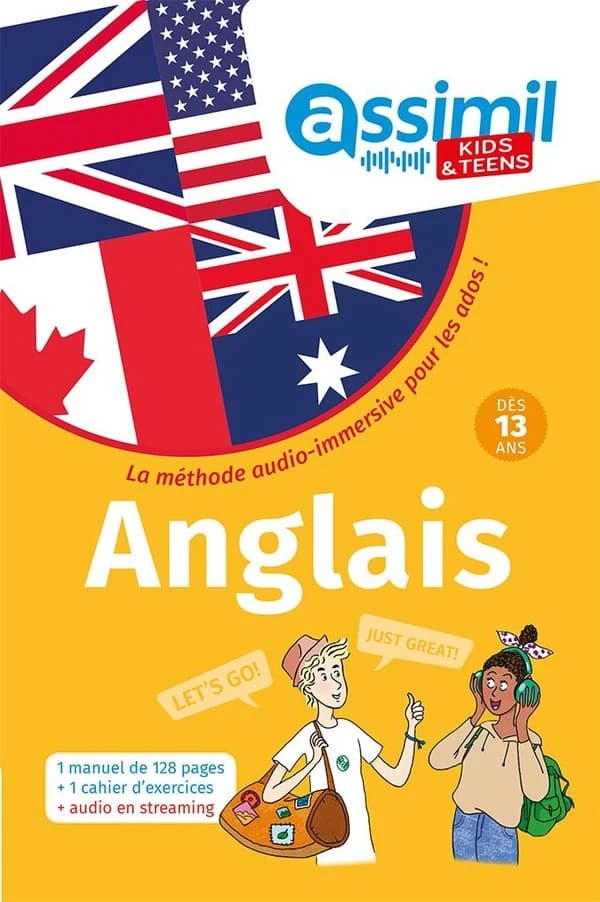 Anglais : la méthode audio-immersive pour les ados : dès 13 ans