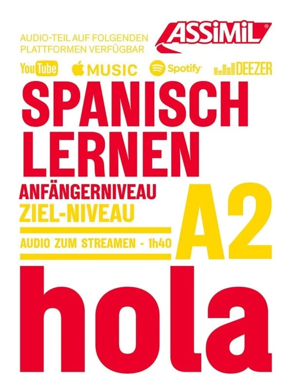 Spanisch lernen : Ziel, sprachen : Anfängerniveau A2