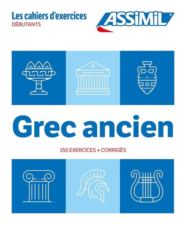 Les cahiers d'exercices : Grec ancien ; Débutants (édition 2024)