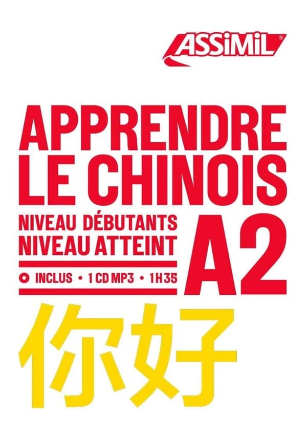Apprendre le chinois : niveau débutants : A2