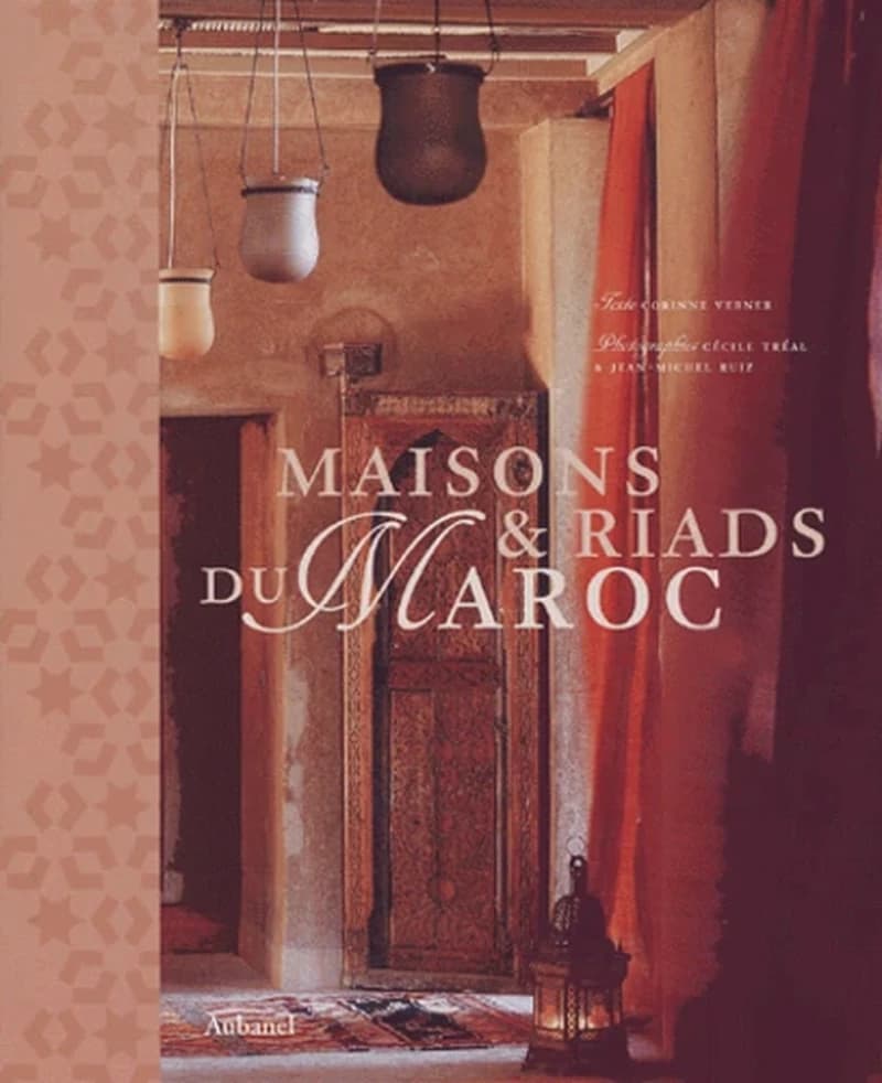 Maisons & riads du Maroc