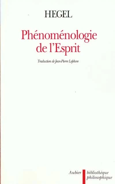 Phénoménologie de l'esprit : éd. de 1807