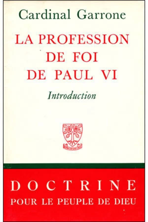 La profession de foi de Paul VI ; introduction