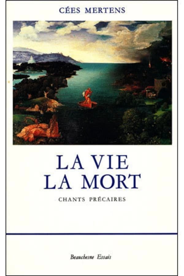 La vie, la mort : chants précaires