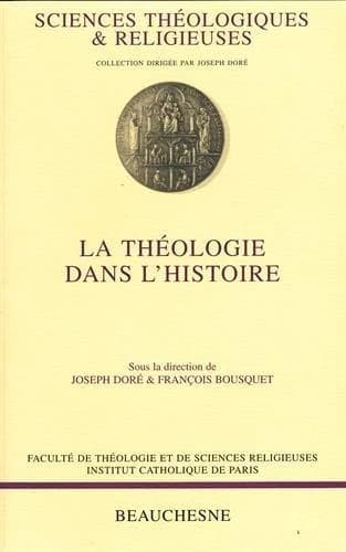 La théologie dans l'histoire