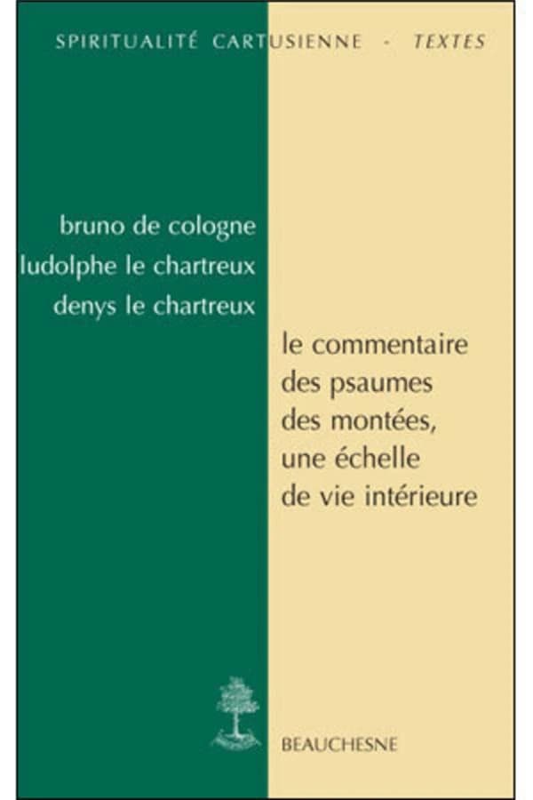 Le commentaire des Psaumes des montées : une échelle de vie intérieure