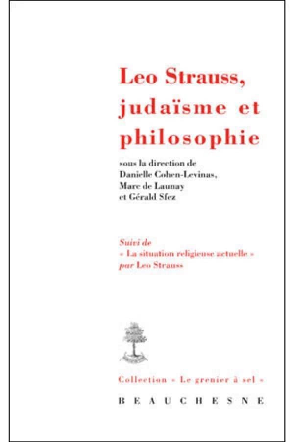 Leo Strauss, judaïsme et philosophie