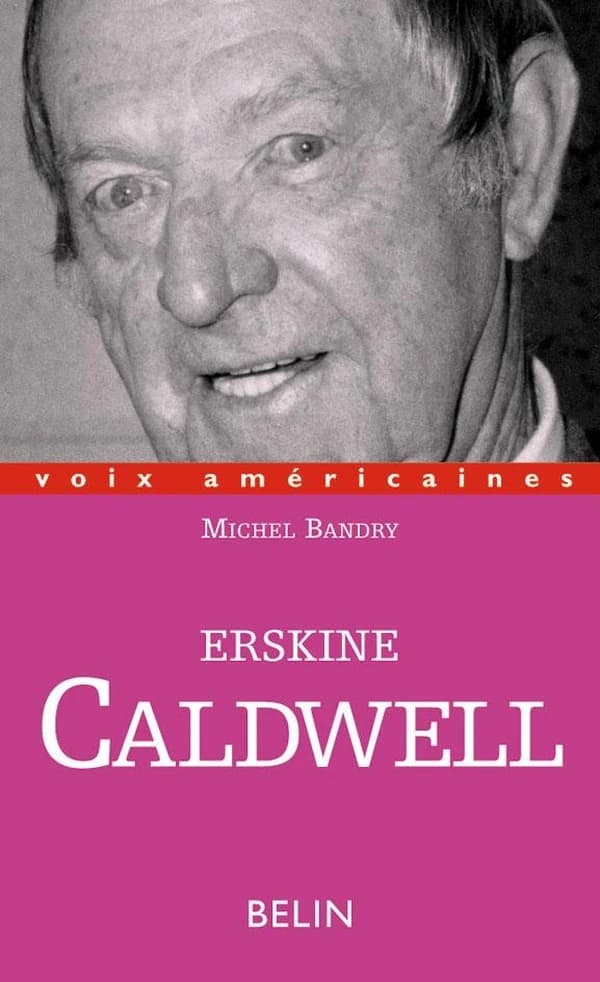 Erskine Caldwell : humour et misère