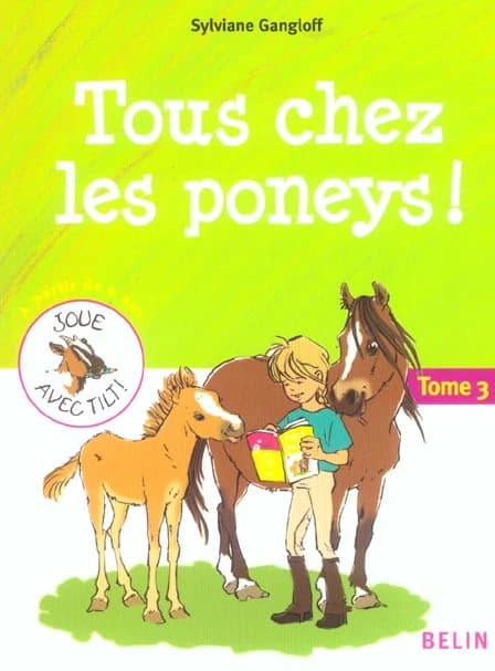Tous chez les poneys. Tome 3
