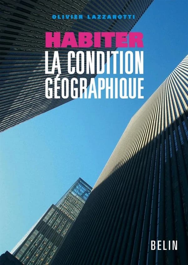 Habiter : la condition géographique