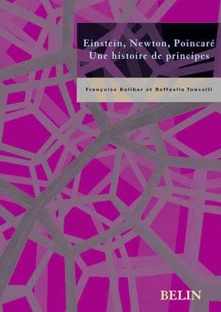 Einstein, Newton, Poincaré : une histoire de principes