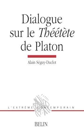 Dialogue sur le "Théétète"