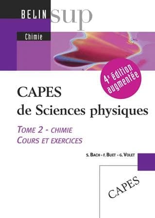 Chimie : cours et exercices (4e éd. augmentée) Stéphane Bach, François Buet, Gisèle Volet