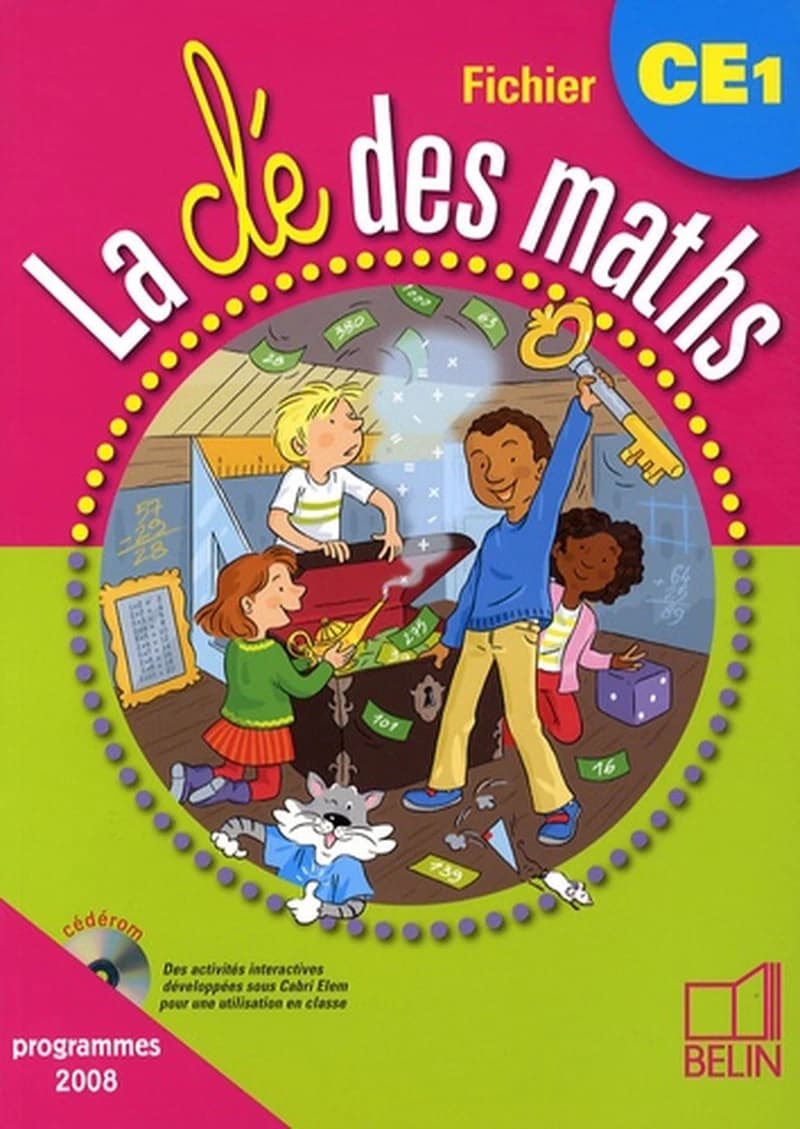 La clé des maths CE1 : cycle 2 : programmes 2008