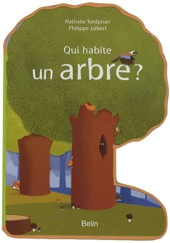 Qui habite un arbre ?